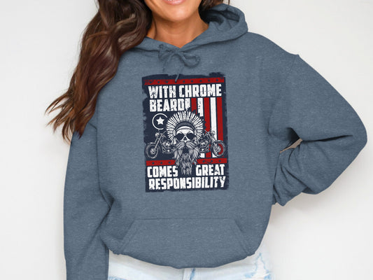 Dark blue hoodie with "With Chrome Beard Comes Great Responsibility" text and skull design.